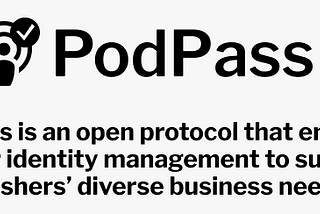 PodPass: Proposal for an Open Protocol to Enable Direct Listener Relationships