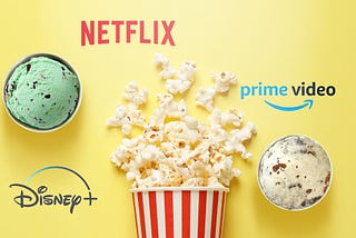 Popcorn with ice cream and the logos for Netflix, Disney+ and Amazon Prime Video