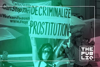 Where Do Sex Workers’ Rights Belong In The Labor Movement?