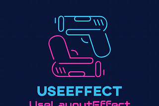 React Hook’lar — useEffect() ve useLayoutEffect()