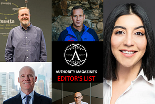 Editor’s List: Authority Magazine’s ‘Executive Roundtable’ About The Most Common Communication…