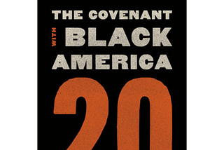 The Covenant with Black America: 20 Years Later book cover features bold white and orange text on a black background. The title “The Covenant with Black America” appears at the top in white, followed by “20 Years Later” in large reddish-orange numbers and text. The book is compiled and edited by Tavis Smiley, with his name in white at the bottom of the cover.