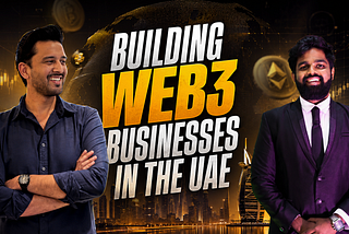 Building a Web3 Startup in the UAE: What Every Founder Needs to Know About Law, Licensing &…