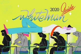 The 2020 Guide for White Men in Tech