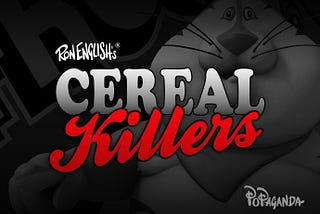 Ron English — Cereal Killers — Series 1