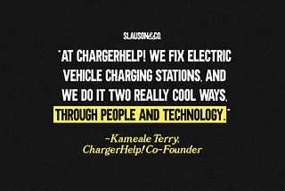 Slauson Stories: How These Founders Built ChargerHelp!