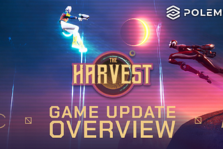 The Harvest: Game Update Overview