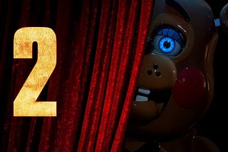 Five Nights at Freddy’s 2 — YouTube fans are telling the game’s story better than this