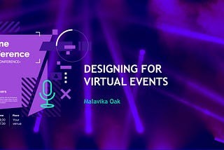 Designing for Virtual Events