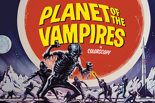 My Favourite Underrated Sci-Fi Film: Planet of the Vampires