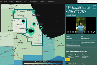The US Covid Atlas showing a video story with the title “My Experience with COVID” overlayed on a map of Cook County, IL and the surrounding region. The map visualizes the percent of essential workers by county in shades of blue.