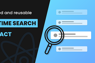 How to Create an Optimized Real-Time Search with React