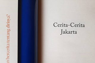 Cerita Soal ‘Cerita-Cerita Jakarta’