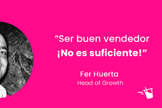 Ser un buen vendedor no es Suficiente en una Startup