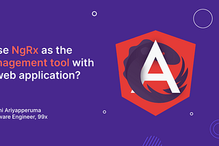 How to use NgRx state management tool with Angular web application