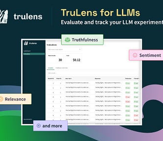 TruLens for LLMs, Evaluate and track your LLM experiments