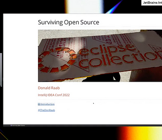 The title slide from my “Surviving Open Source” keynote at IntelliJ IDEA Conf 2022 with me in the picture on the left presenting.