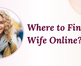 Find a Wife Abroad