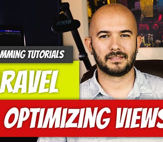 Dino Cajic on Optimizing Views with Laravel