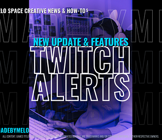 Twitch Alerts by MELOGRAPHICS in #MadeByMELO on Medium