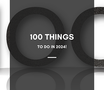 100 Things To Do In 2024