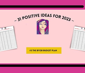 Positive idea #3: The BYOB Budget Plan or Build Your Own Budget Plan on pink background