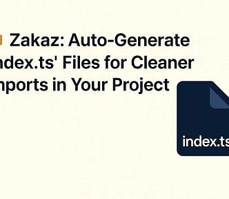 Illustration of Zakaz CLI tool with a clean UI showing an auto-generated index.ts file, designed to simplify JavaScript and TypeScript project structure.