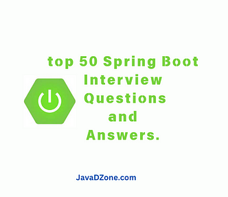 Spring Boot Interview Questions and Answers
