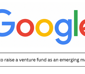 An image of a Google search for “how to raise a venture fund as an emerging manager.”