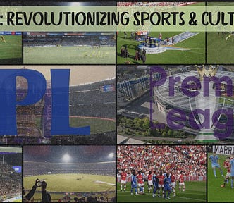 Collage of IPL and EPL sports events representing the article ‘World Of Franchise Sports: How the likes of IPL & EPL Changing the Sports’ on www.sdblognation.in, showing crowded stadiums, a cricket pitch, and a football match in action, encapsulating the global cultural shift in sports.