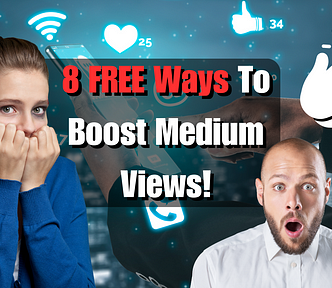 Discover The Best 8 Free Ways To Increase Your Medium Views Astronomically