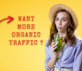 Want more organic traffic? This is the caption on the image with a red arrow pointing to the text and a female drinking juice with a straw hat on.