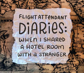Scrap of paper laid over an antique map with sirens and sea monsters. The paper has handwriting which reads, “Flight Attendant Diaries: When I Shared a Hotel Room with a Stranger.”