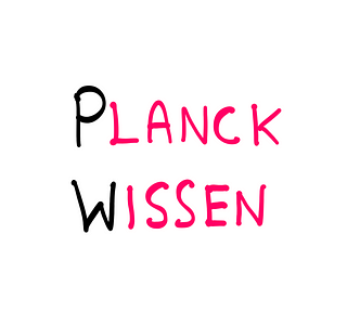 “Planck Wissen” written on a whiteboard