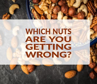 An image of a bowl of nuts overlayed with the text “Which nuts are you getting wrong?”