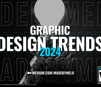 Graphic Design Trends 2024 by @melographics #MadeByMELO on Medium