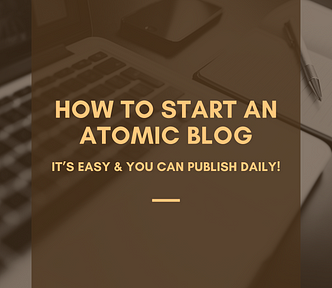How To Start An Atomic Blog