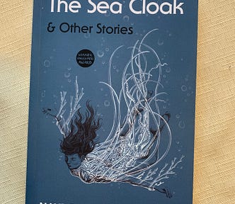 Nayrouz Qarmout’s short story collection, The Sea Cloak and Other Stories (Photo by the Author).