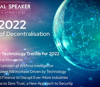 The Top 5 Technology Trends for 2022: The Year of Decentralisation