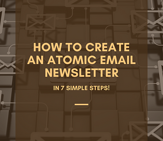How to Create an Atomic Email Newsletter