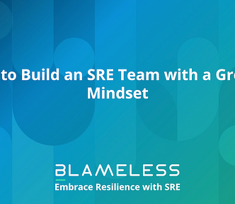 How to Build an SRE Team with a Growth Mindset in white text on blue abstract background