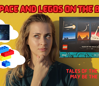 On a yellow background, a woman in the middle ponders, with her right hand on her chin and her shadow to her right. Above her is the title: “Got Space and LEGOs on the Brain?” in red with a black outline. To the woman’s left are two though bubbles, one with an image of space and one with colored building bricks. On the right is a picture of the Tale of the Space Age LEGO set box and in the bottom right, the subtitle “Tales of the Space Age May Be the Answer”.