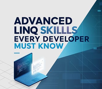 Advanced LINQ Skills Every 💻Developer Must Know