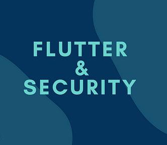 Flutter + Security