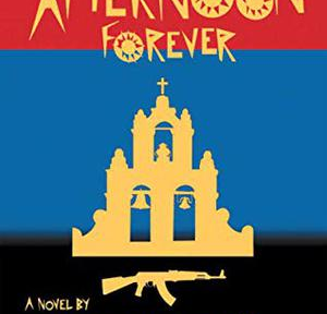 Like this Afternoon Forever: Jaime Manrique