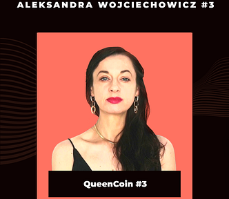 Launch Yourself #3 Aleksandra Wojciechowicz. QueenCoin tokens.