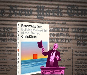 A faded, pixelated front page of the NYT. In front of it is a copy of Chris Dixon’s ‘Read Write Own,’ alongside an image of WC Fields playing a hat-waving, open-mouthed carny barker.