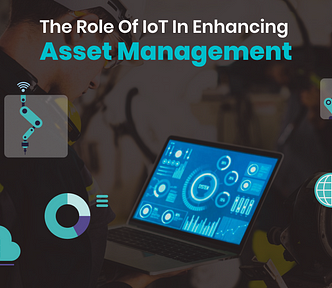 IoT In Enhancing Asset Management