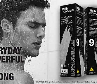 Fake ad feauting a sexy man in the shower next to a fake product with copy that hints at toxic masculinity. The tagline says “Everyday powerful and strong”. Ad and product designed by Giorgia Lombardo. Download the box design in the fake ad and build it yourself.