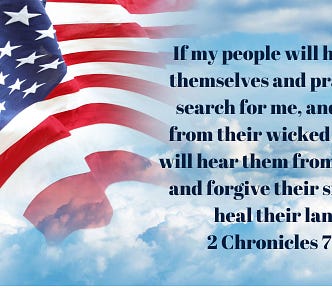 The American flag, with 2 Chronicles 7:14 made using Canva
